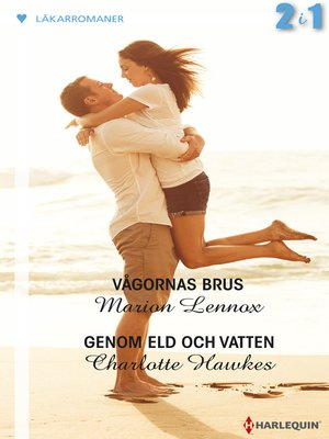 cover image of Vågornas brus / Genom eld och vatten